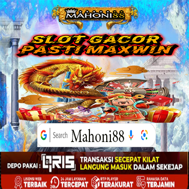 Mahoni88: Situs Judi Casino Slot Gacor Hari Ini Online Terpercaya 