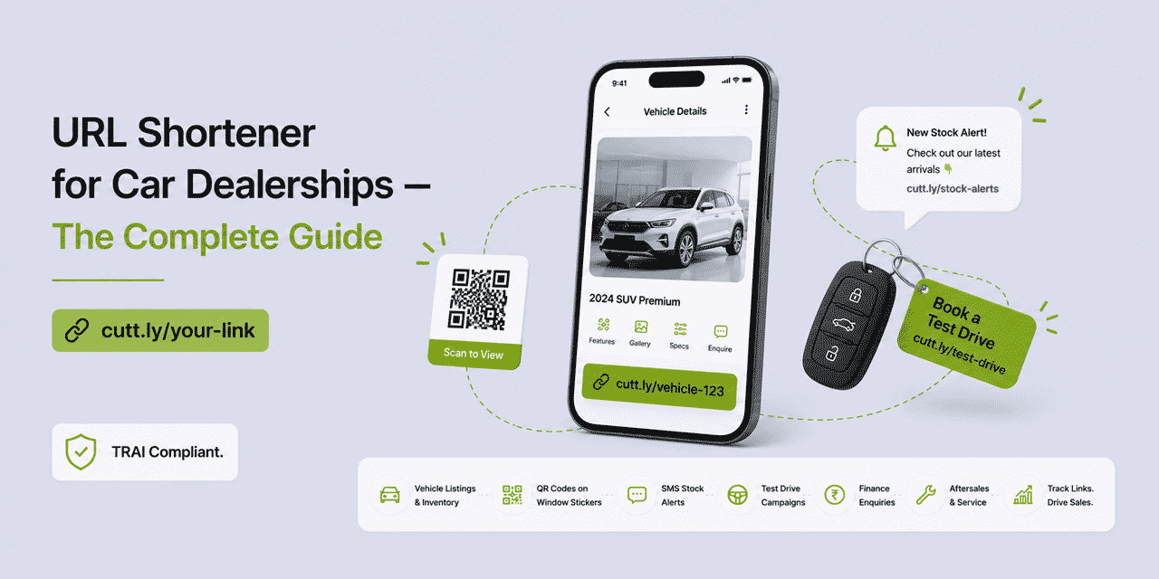 URL Shortener for Car Dealerships — Complete Guide