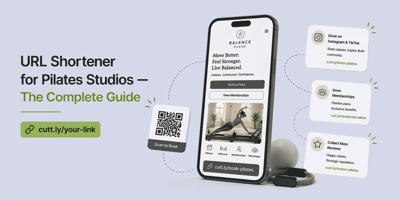 URL Shortener for Pilates Studios — Complete Guide
