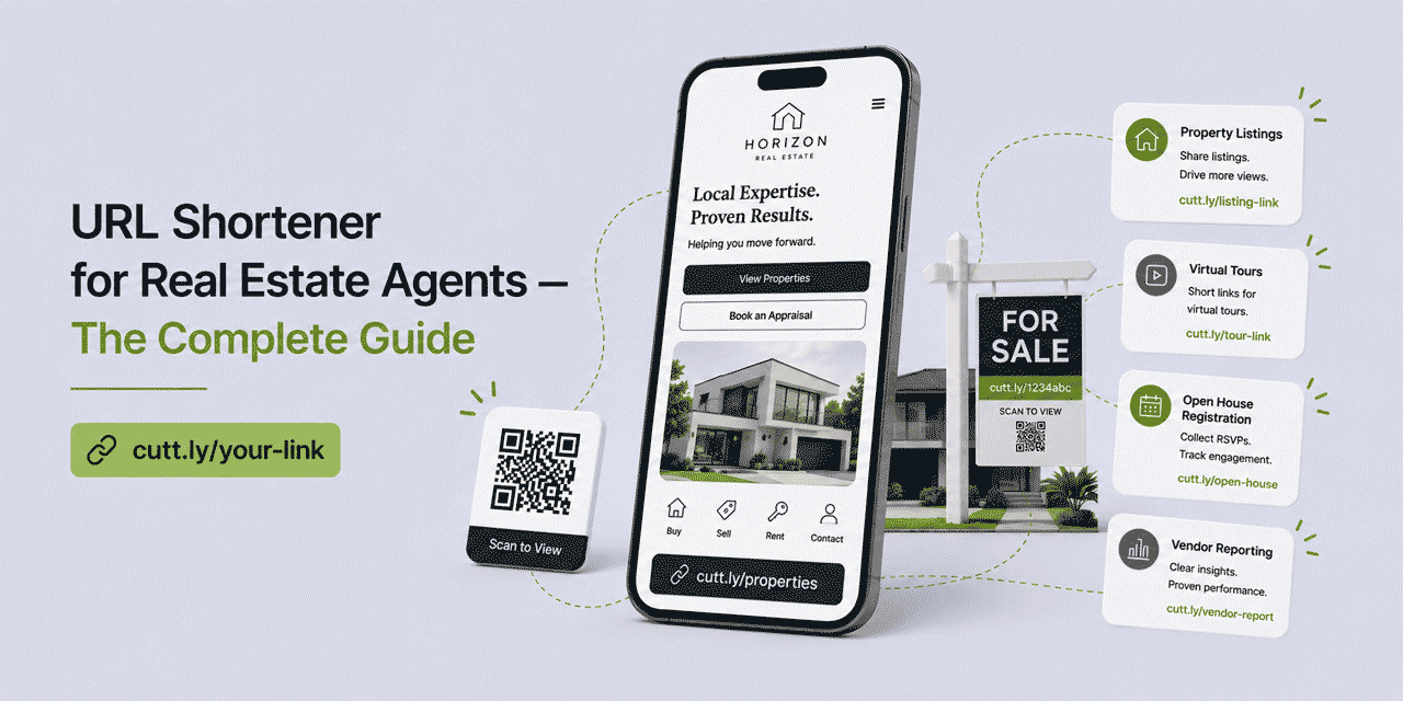 URL Shortener for Real Estate Agents — Complete Guide